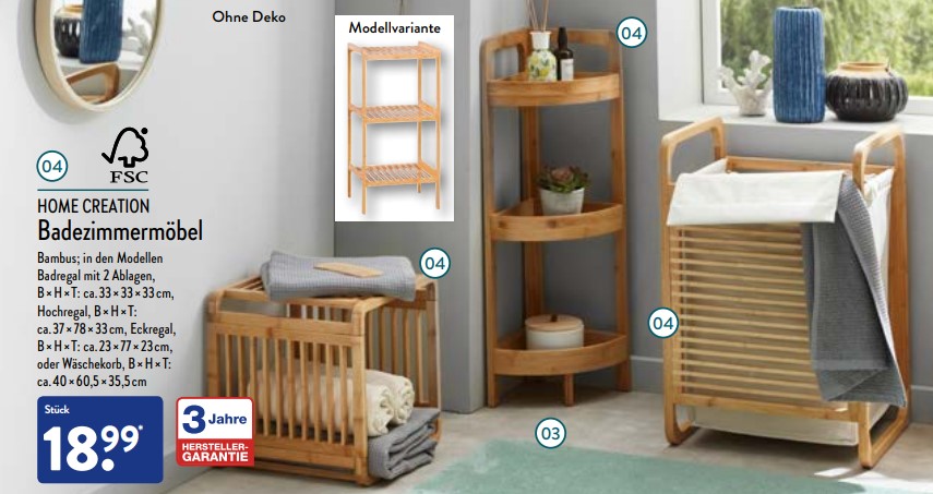 ALDI Angebot: HOME CREATION Badezimmermöbel aus Bambus in verschiedenen Modellen, wie einem Badregal mit vier Ablagen und einem Wäschekorb mit Lamellenstruktur, abgebildet in einem hellen Badezimmer. Preisschild für 18,99 Euro mit Hinweis auf 3 Jahre Herstellergarantie und FSC-Zertifizierung, ohne Dekorationselemente.